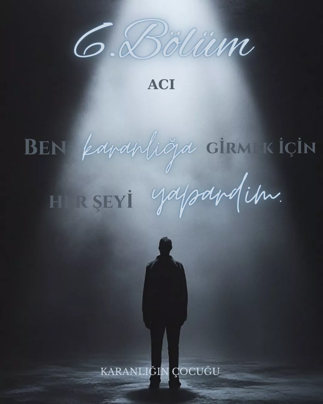 KARANLIĞIN ÇOCUĞU - 6.Bölüm: Acı bölüm görseli 1