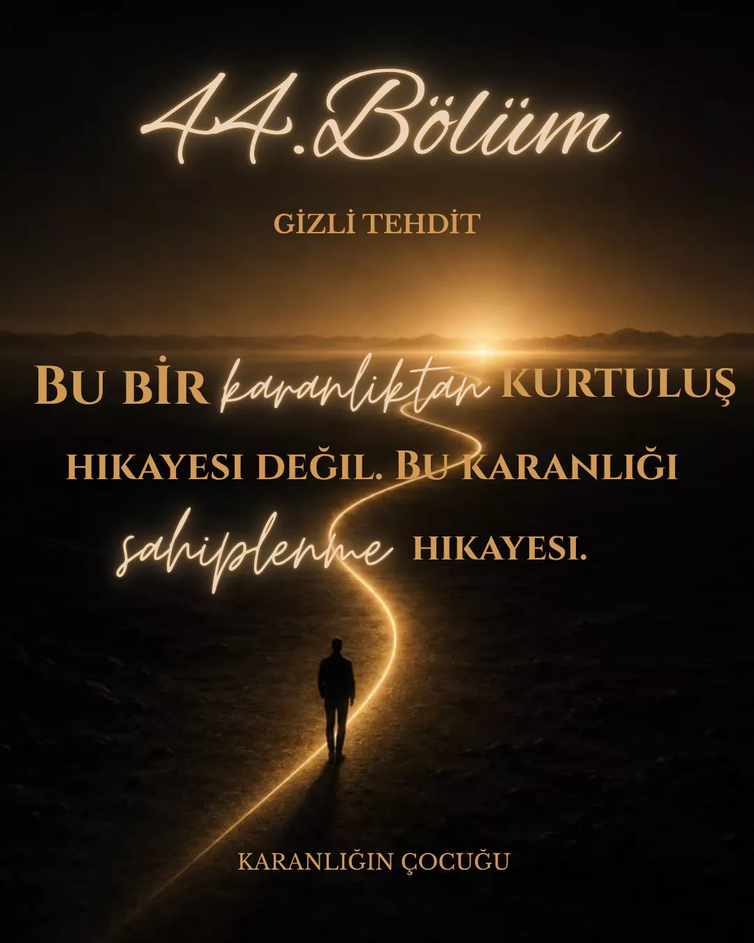 KARANLIĞIN ÇOCUĞU - 44.Bölüm: Gizli Tehdit bölüm görseli 1