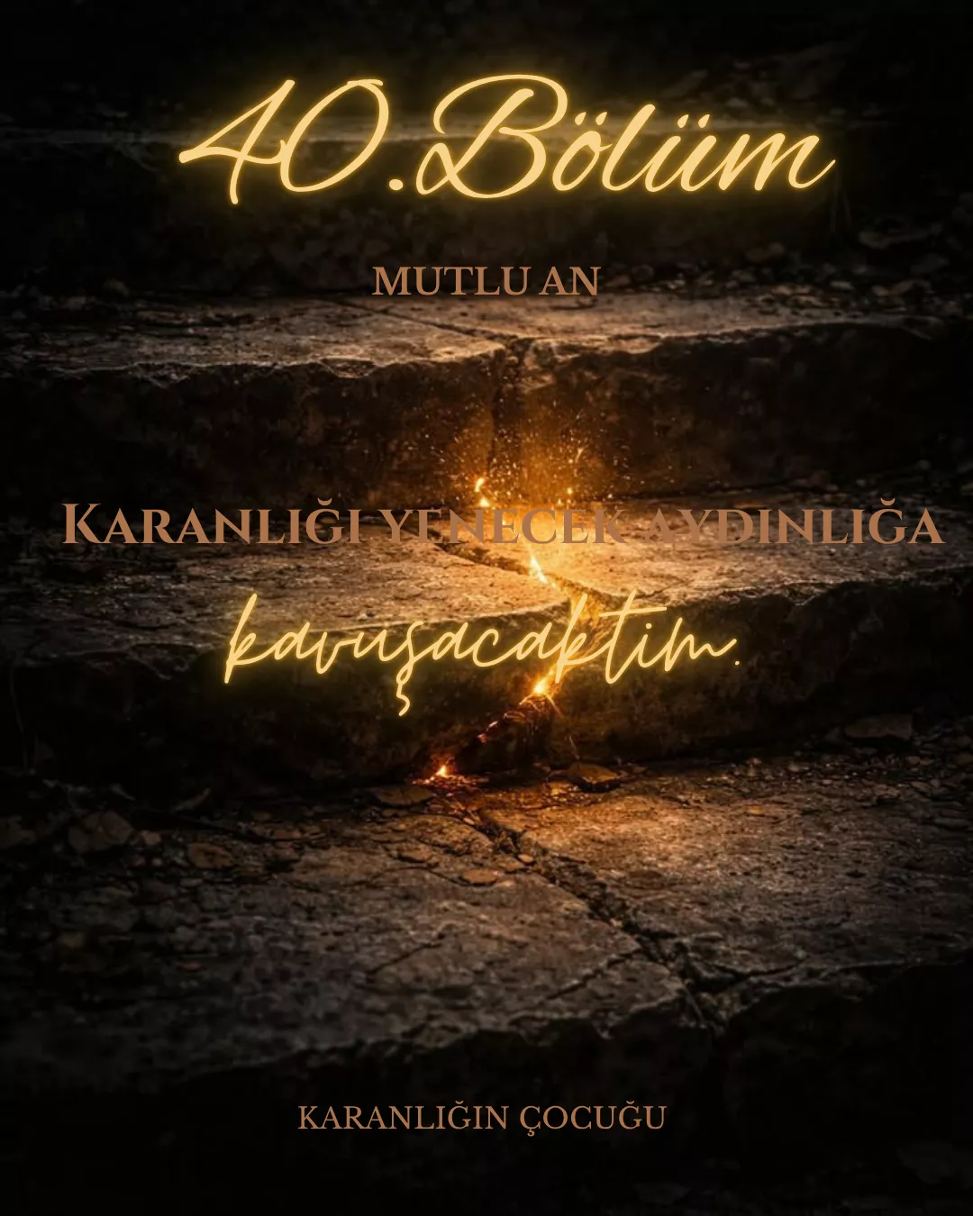 KARANLIĞIN ÇOCUĞU - 40.Bölüm: Mutlu An bölüm görseli 1