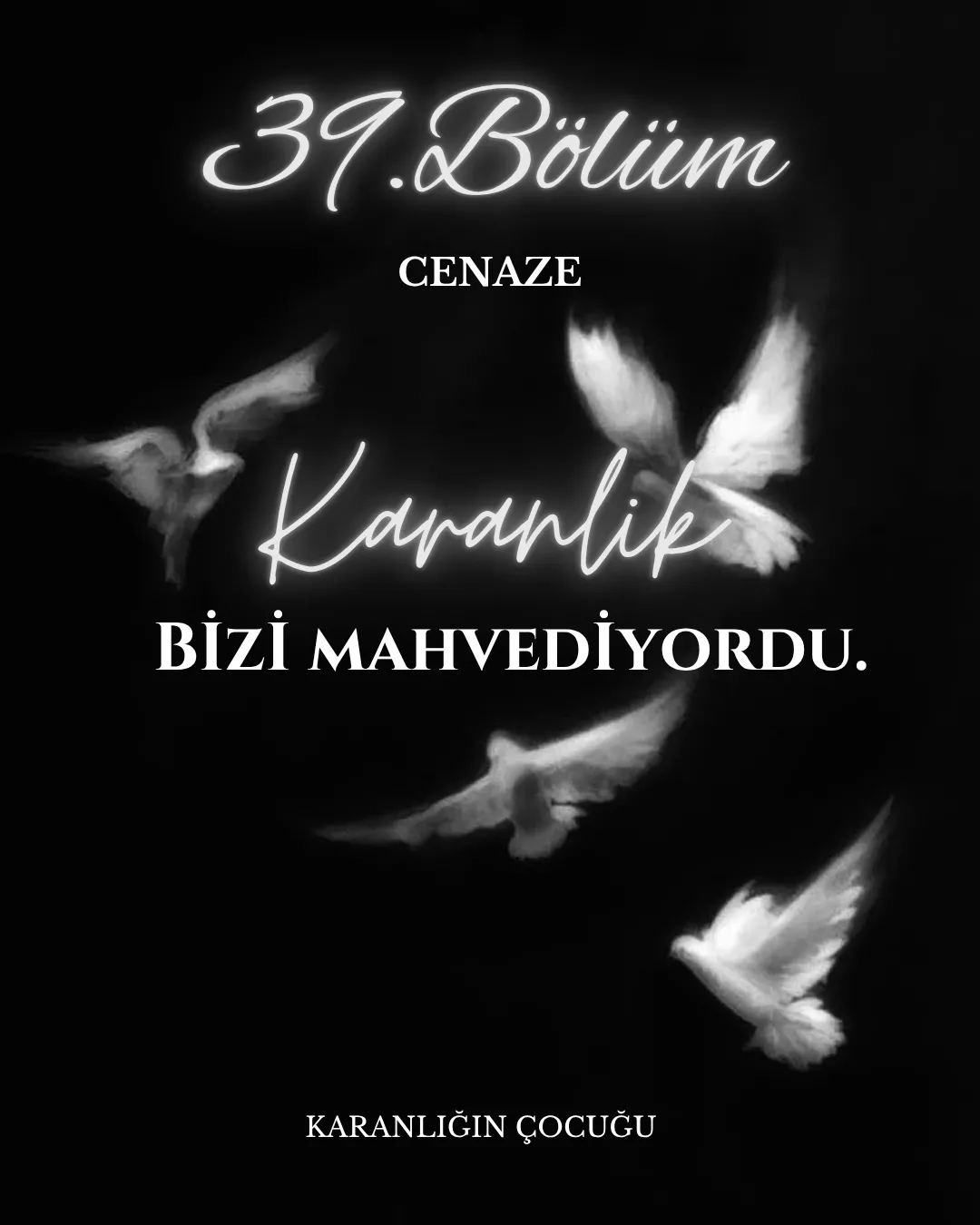 KARANLIĞIN ÇOCUĞU - 39.Bölüm: Cenaze bölüm görseli 1