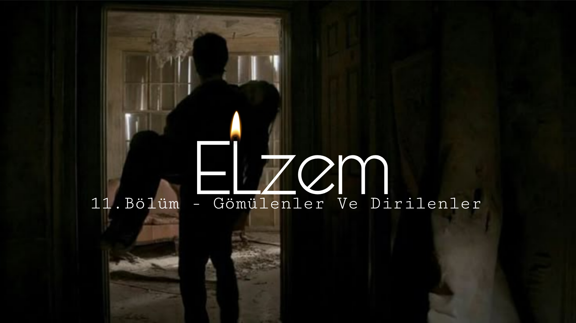 Elzem - 11. Bölüm - Gömülenler Ve Dirilenler bölüm görseli 1