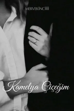 KAMELYA ÇİÇEĞİM kapagi