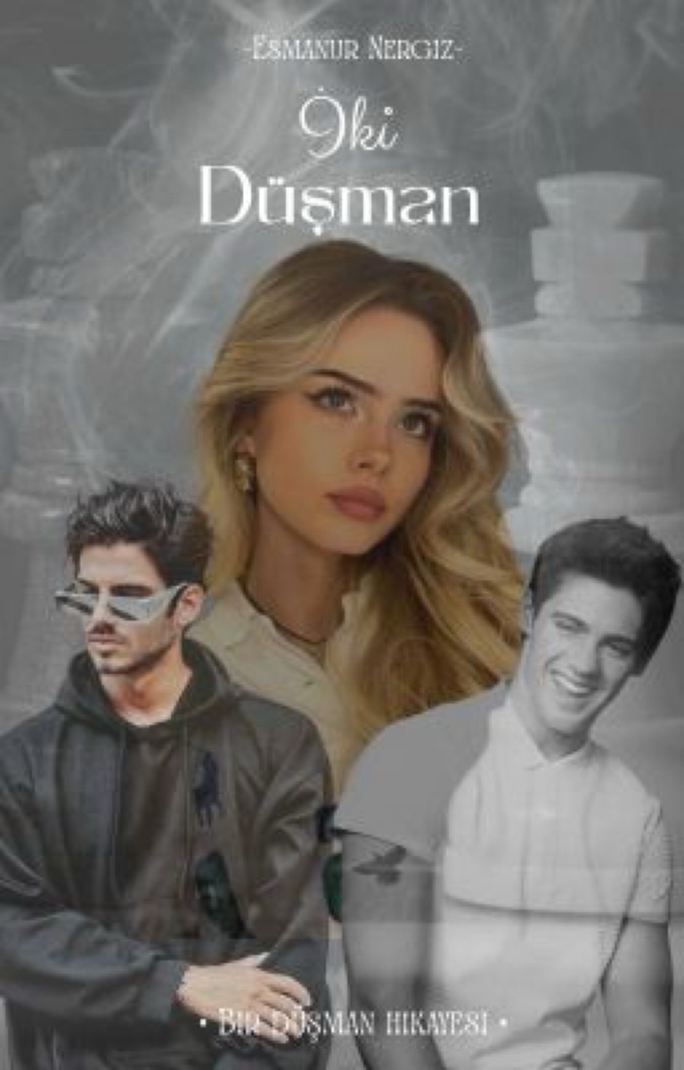 • İKİ DÜŞMAN • - Esmanur Nergiz kitap kapağı