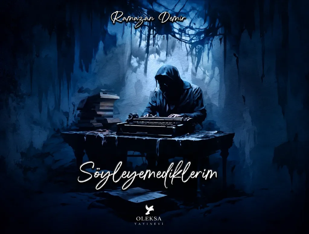 Söyleyemediklerim - Ramazan DEMİR kitap kapağı