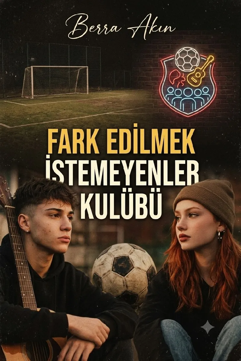 Fark Edilmek İstemeyenler Kulübü – Berra Akın kitap kapağı