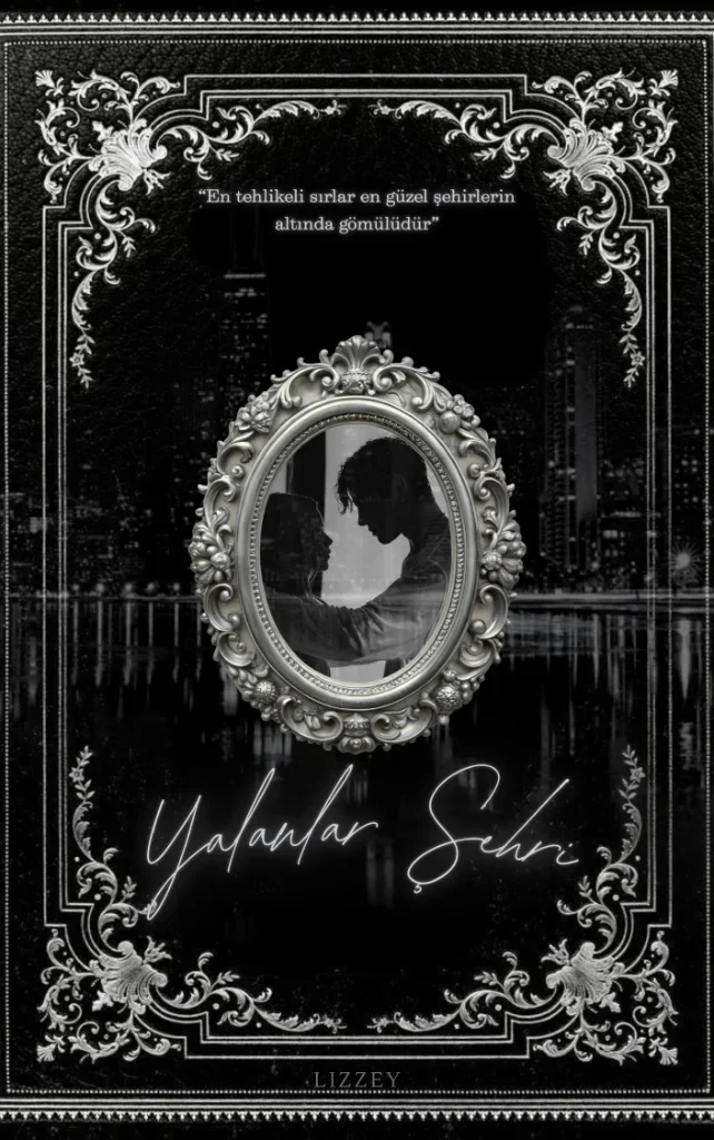 Yalanlar Şehri – lizzey kitap kapağı
