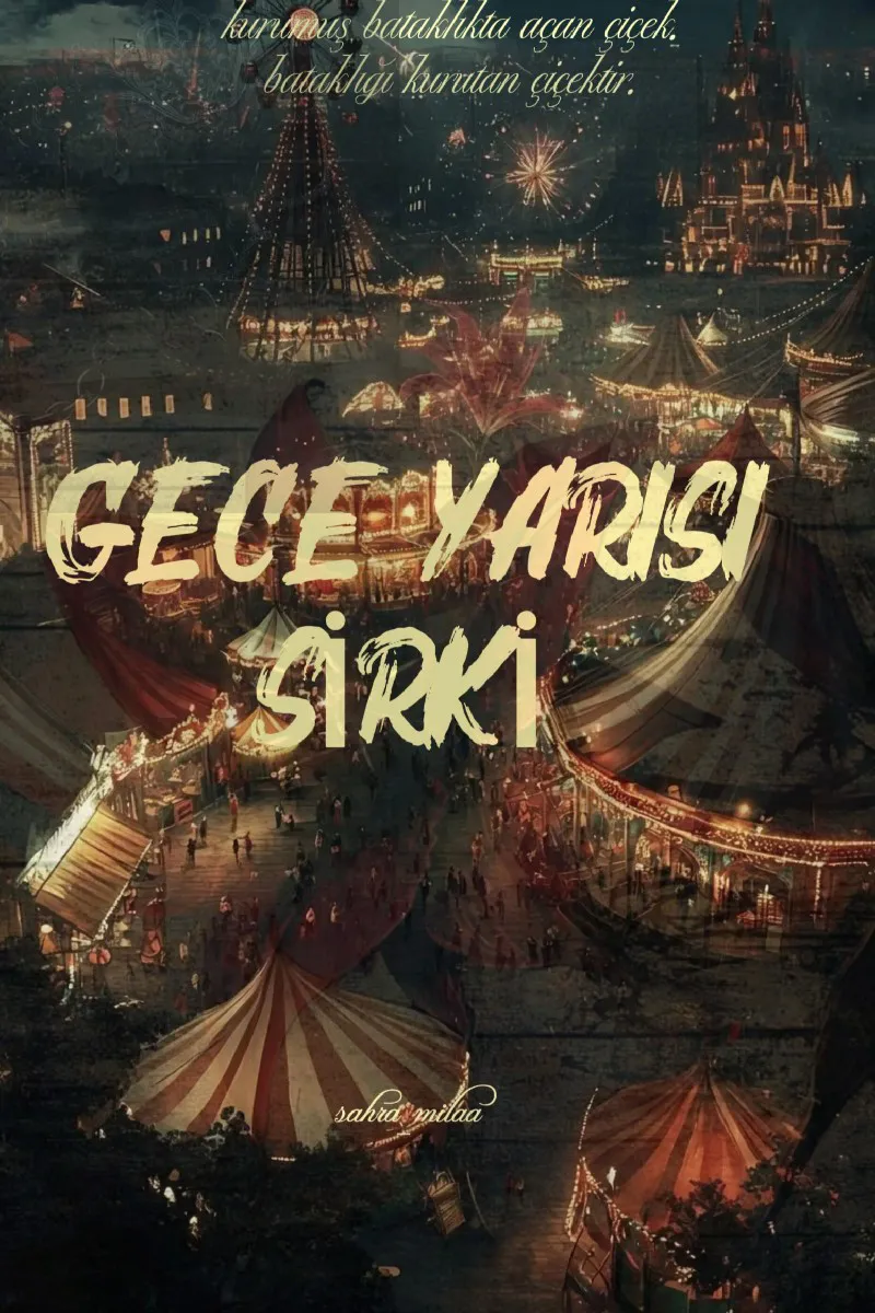 Gece Yarısı Sirki – sahra_milaa kitap kapağı