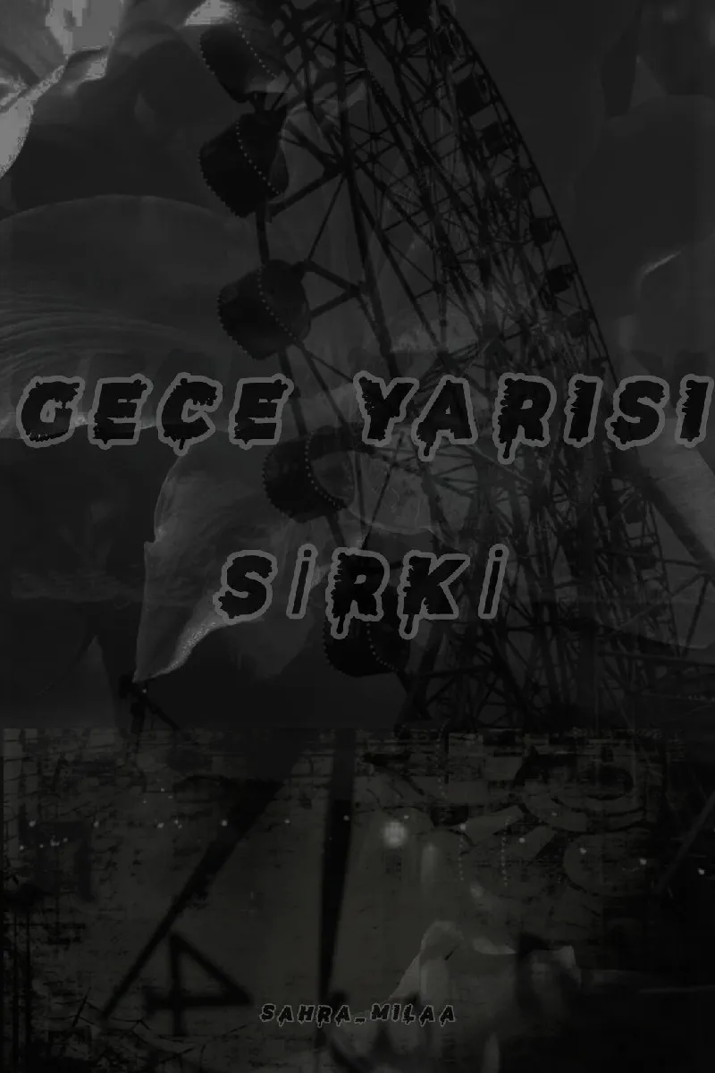 Gece Yarısı Sirki – sahra_milaa kitap kapağı