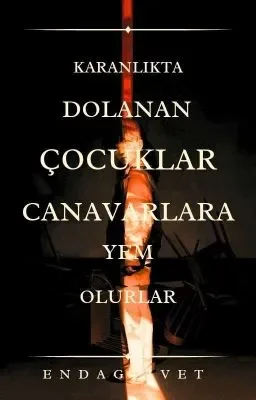 karanlıkta dolanan çocuklar canavarlara yem olurlar - bizâr kitap kapağı