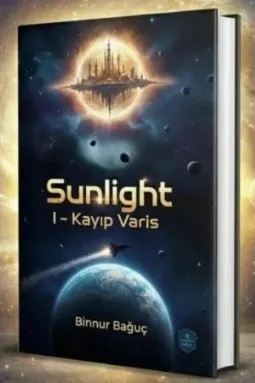 Sunlight:Kayıp Varis (Kitap Oldu) – Binnur kitap kapağı