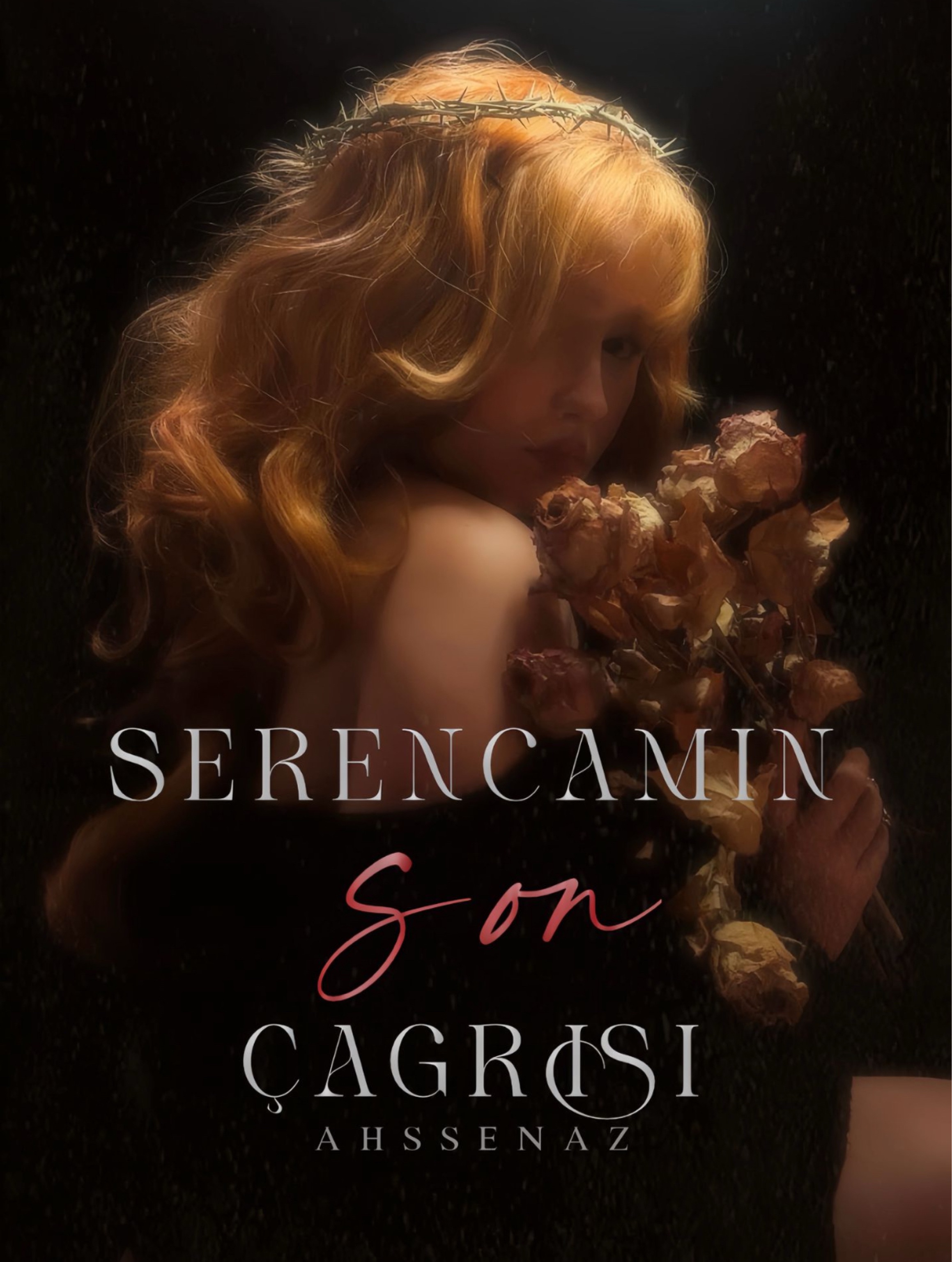 SERENCAMIN SON ÇAĞRISI - Ahsen Naz kitap kapağı