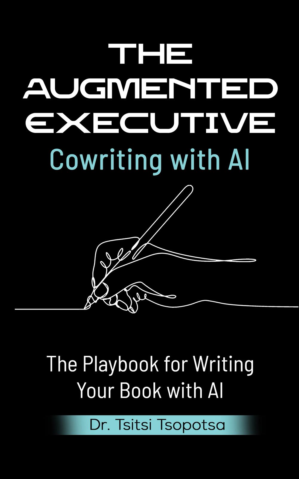 The Augmented Executive