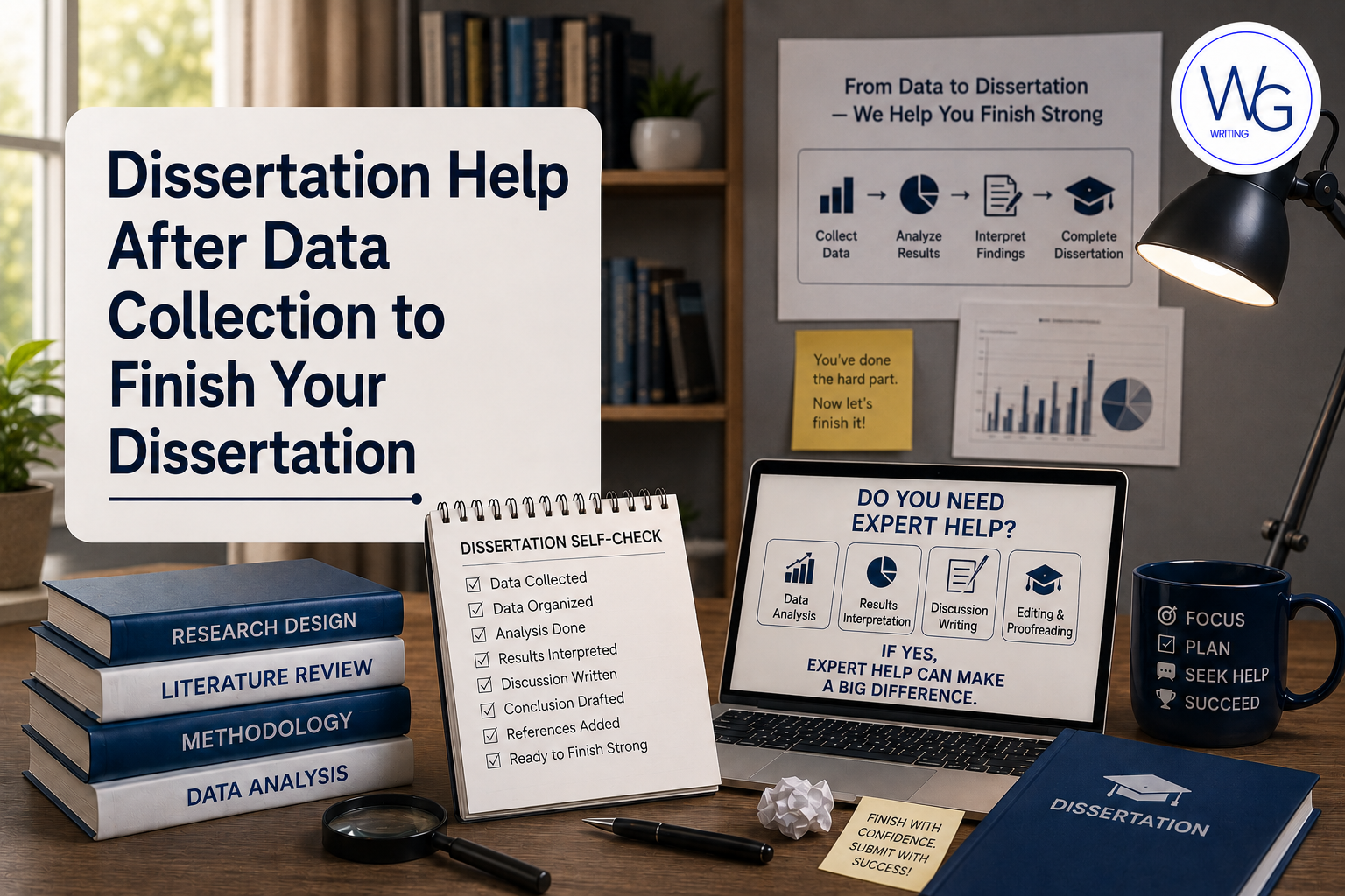 Dissertation Help After Data Collection to Finish Your Dissertation