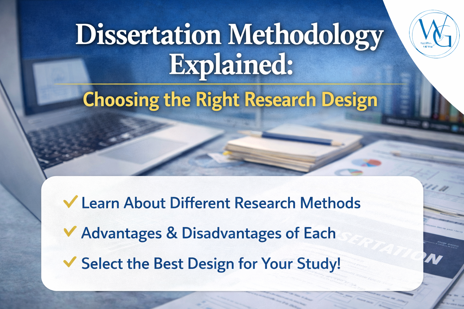 Dissertation Methodology Explained: Choosing the Right Research Design