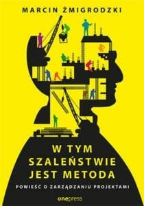 Najnowsza książka o zarządzaniu projektami w księgarniach już 2 kwietnia