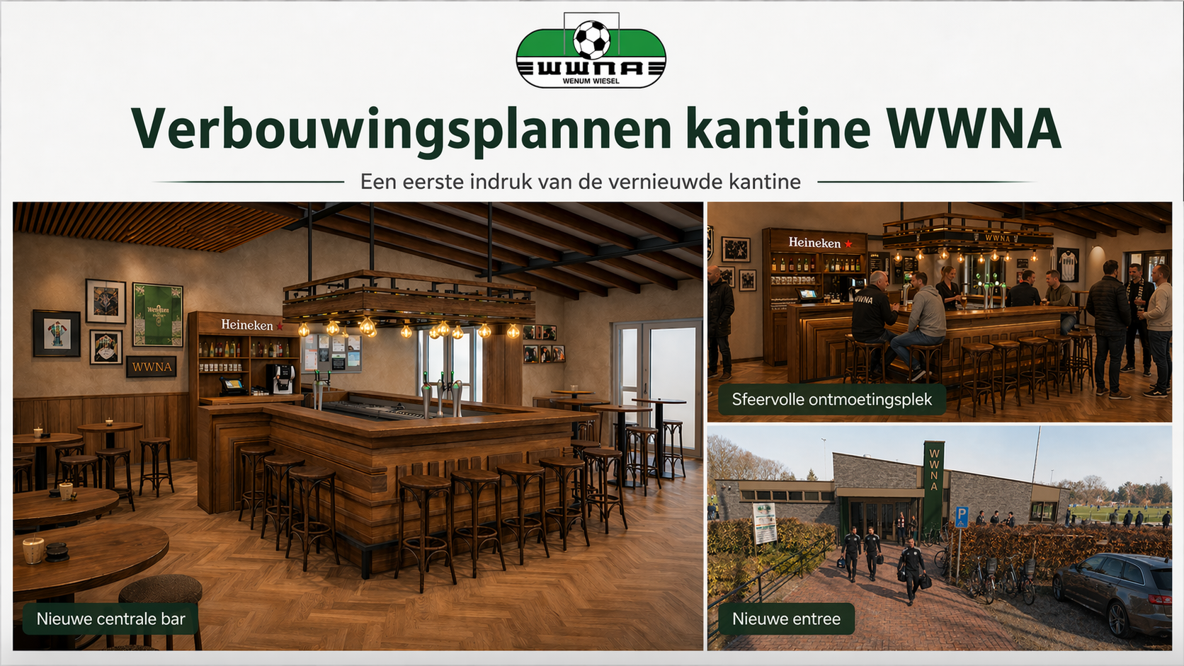 Leden WWNA akkoord met verbouwing kantine