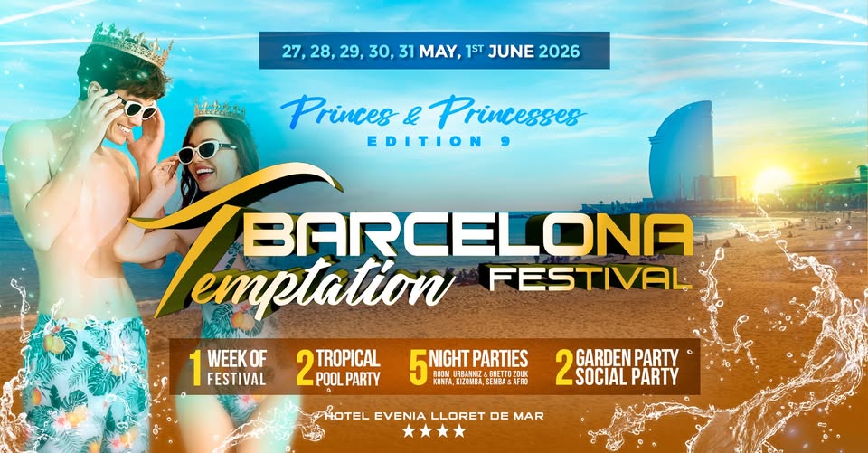 Barcelona Temptation Festival ( Princes & Princesses Edition )