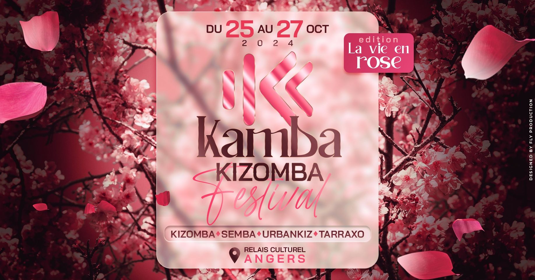 KAMBA KIZOMBA FESTIVAL EDITION LA VIE EN ROSE 2024