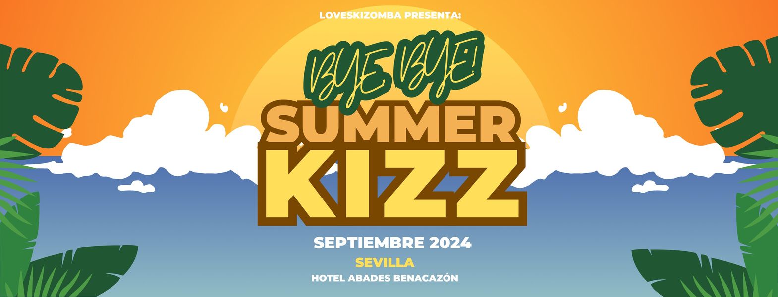 BYE BYE SUMMER KIZZ 2024