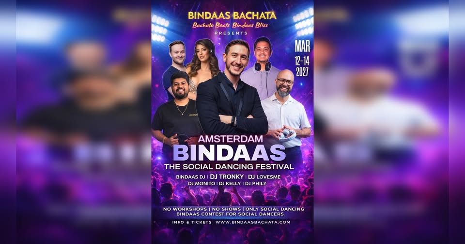 BINDAAS Bachata - THE Social Dancing Festival in Amsterdam 2027