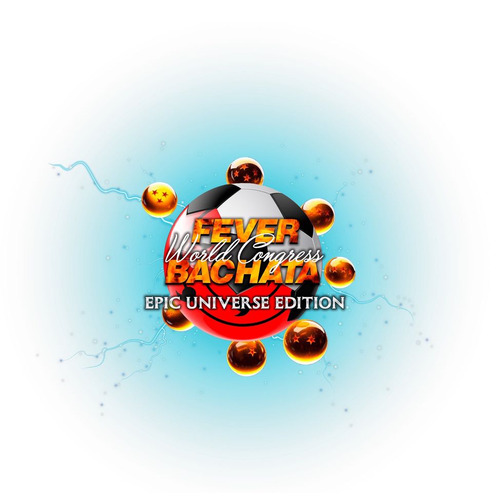 Fever Bachata World Congress 2025 Epic Universe Edition 