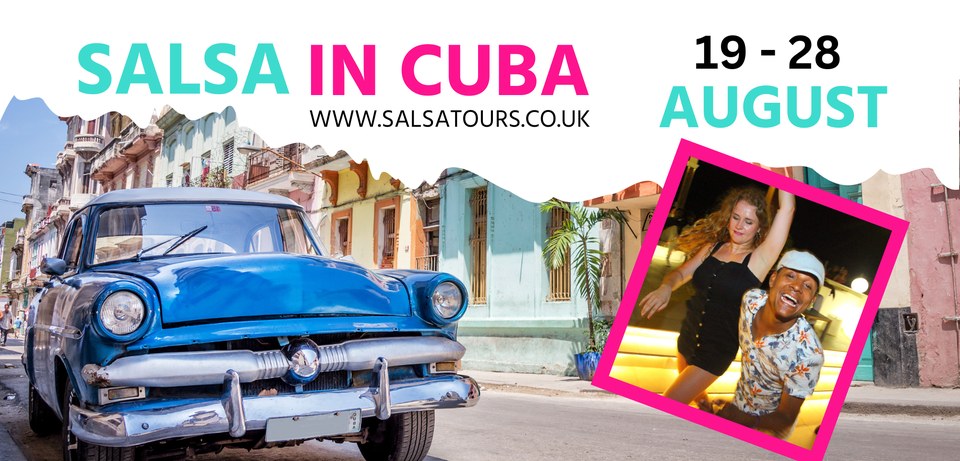 AUGUST SALSA & RUEDA IN CUBA With Eagle Salsa Tours