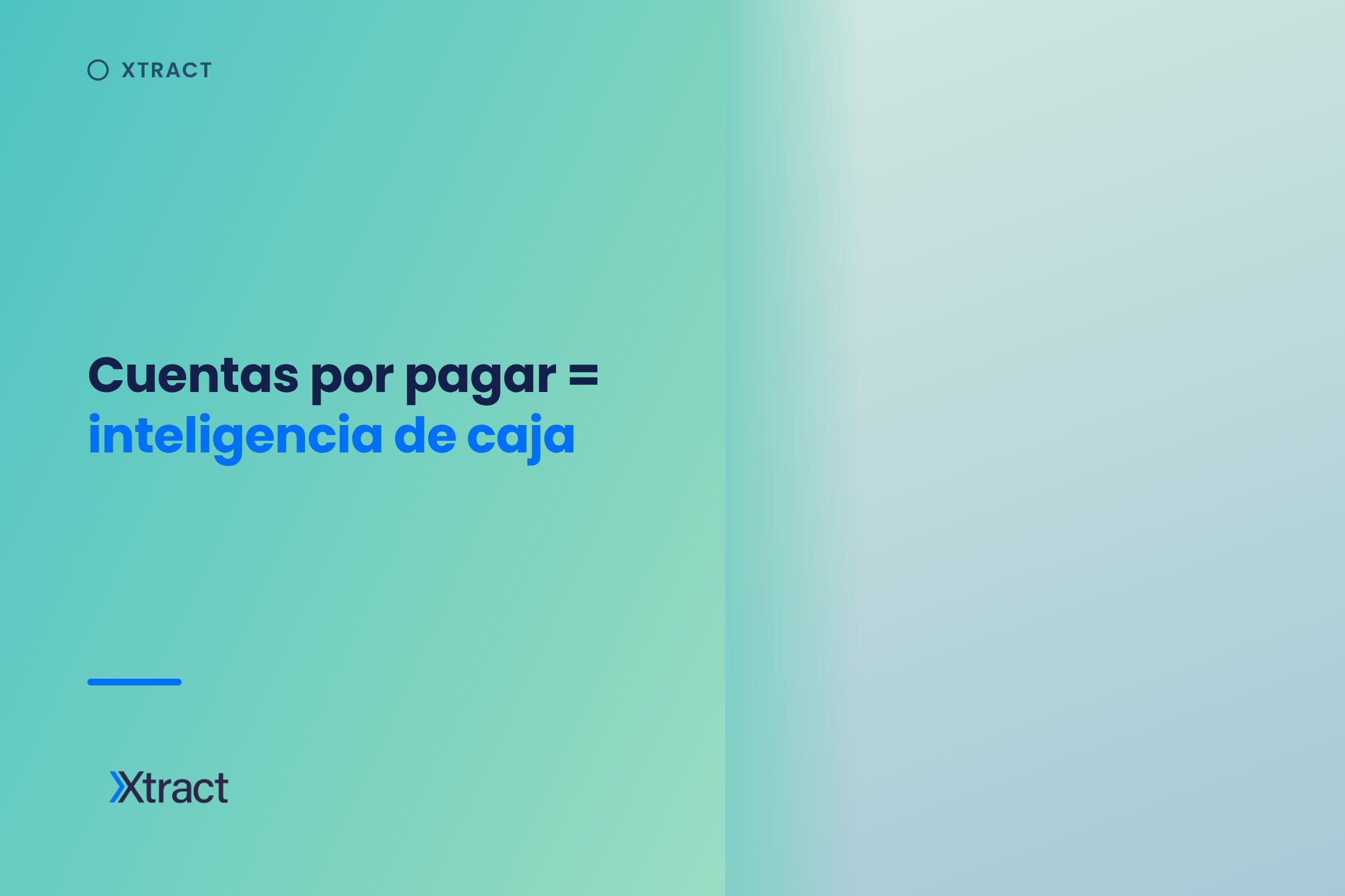 Cuentas por pagar dejó de ser una tarea operativa: ahora es inteligencia de caja