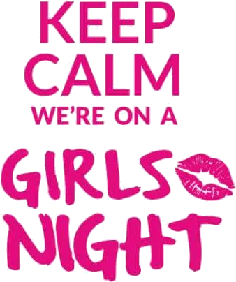 Keep Calm, Girls Night image