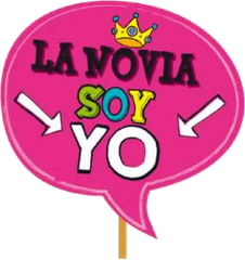 “La novia soy yo” – pink sign