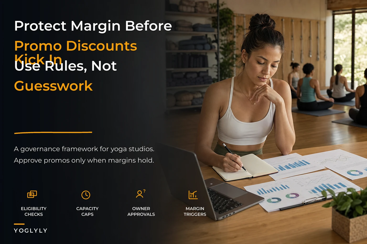 Protect margins, not just prices: a revenue-governance framework for yoga studios