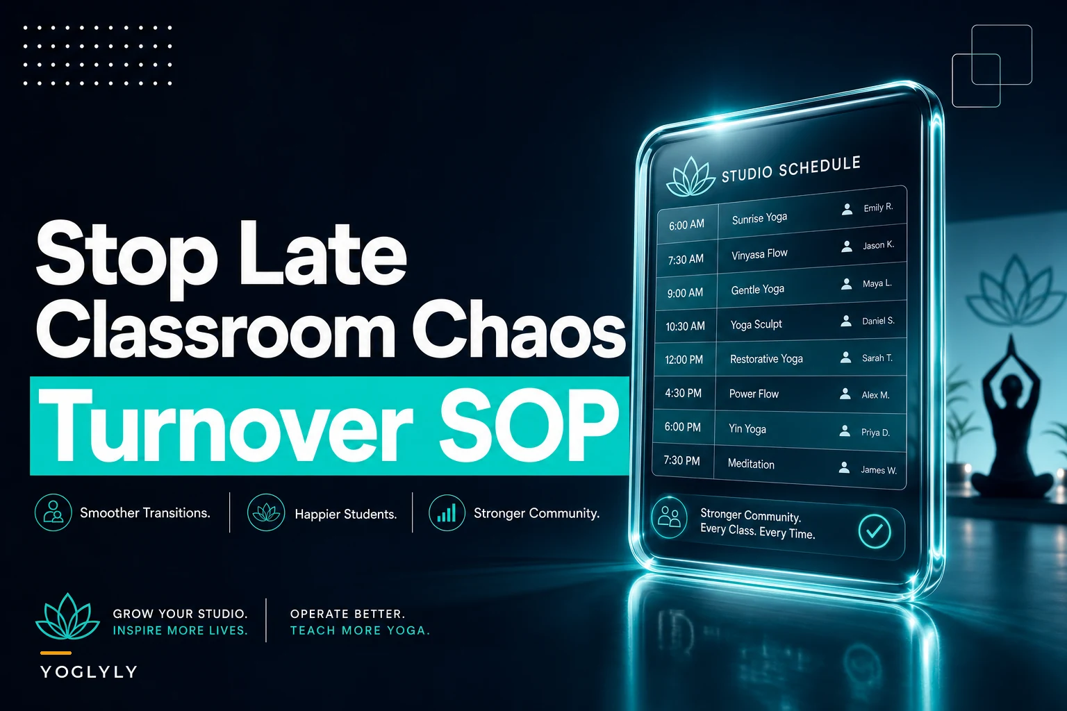 Stop late starts and messy classrooms: a turnover SOP for back-to-back classes