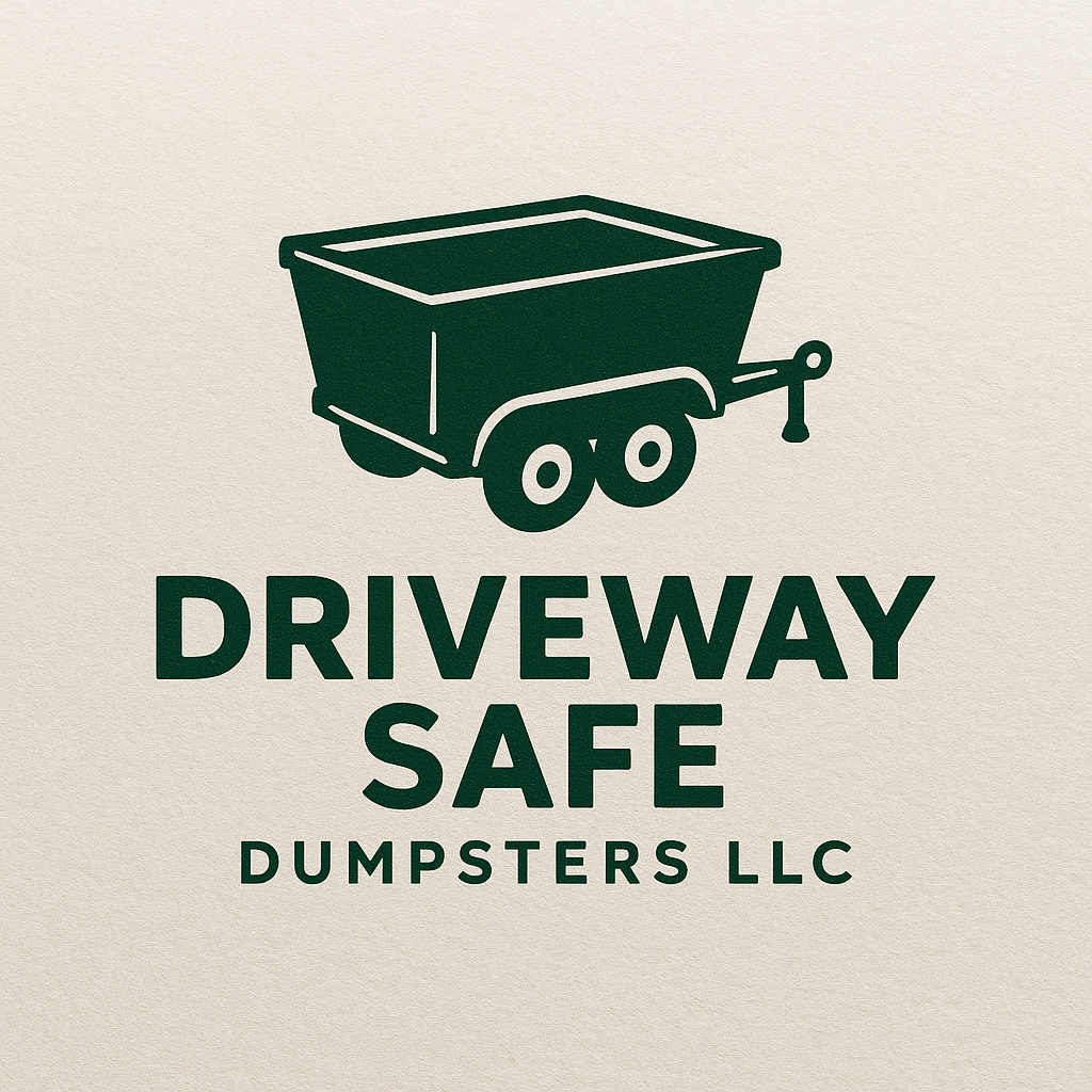 Driveway Safe Dumpsters LLC
