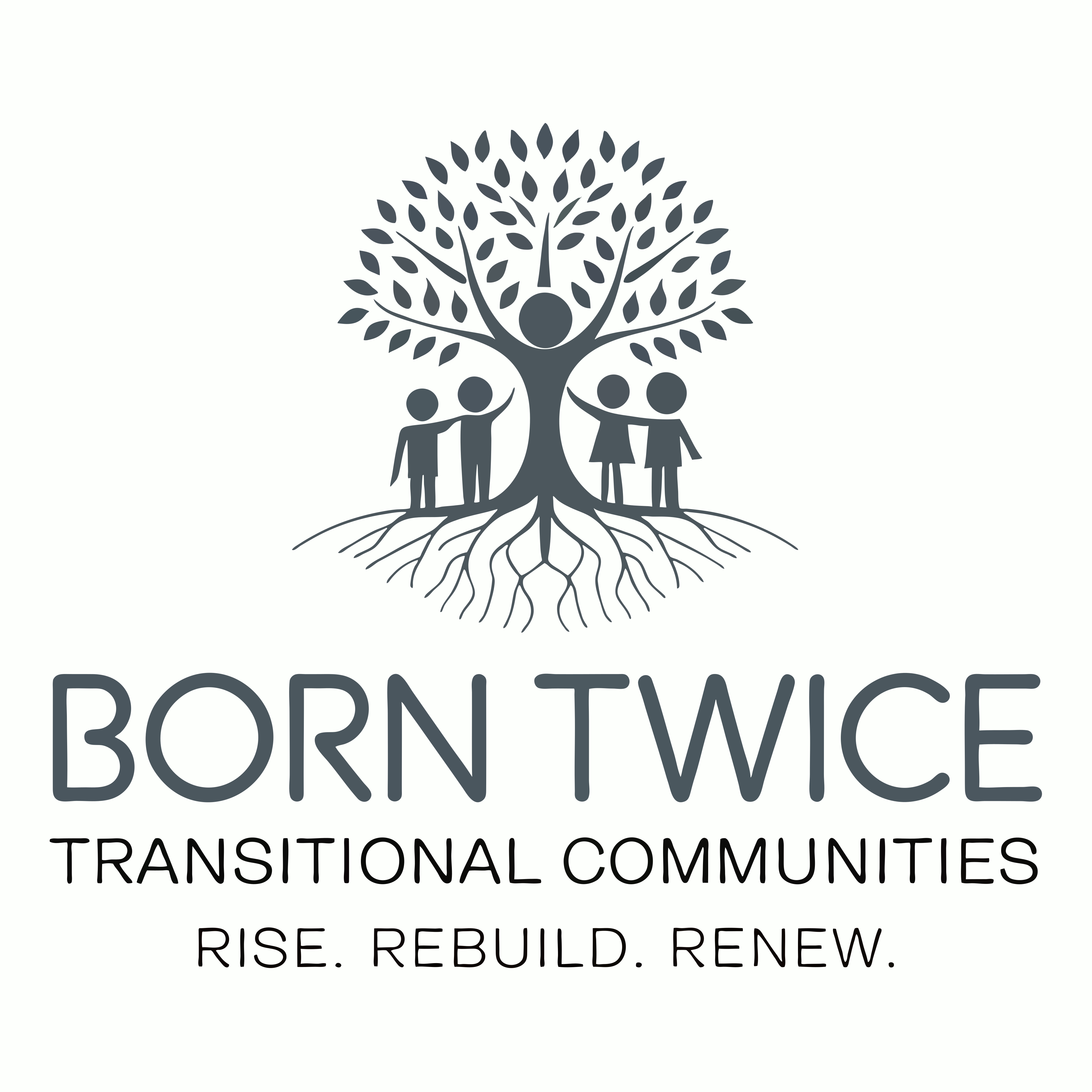 Born Twice Transitional Communities