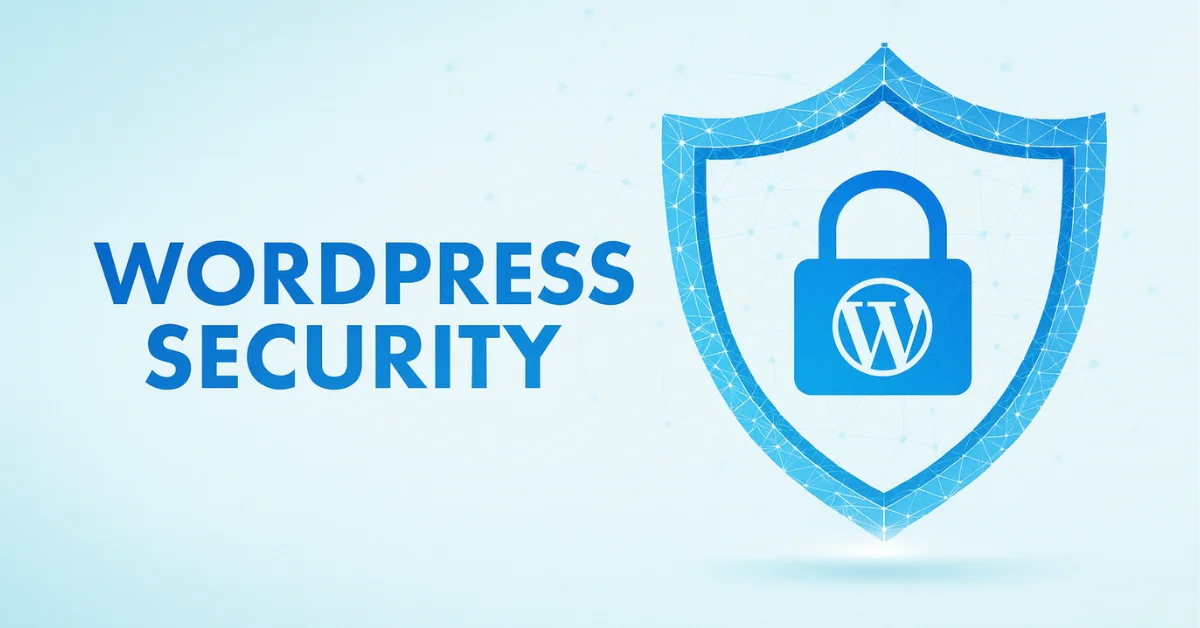 WordPress Security: Essential Practices for Keeping Your Business Website Safe