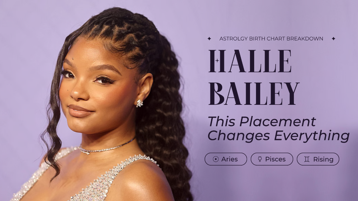 The Astrology Behind Halle Bailey