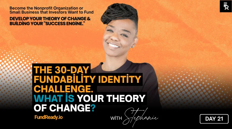 Day 21: Write Your Theory of Change