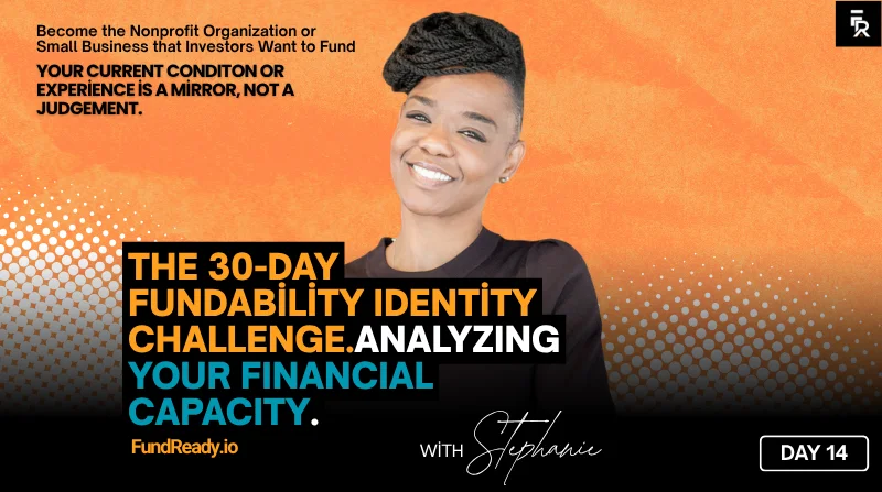 Day 14: Analyzing Your Financial Capacity