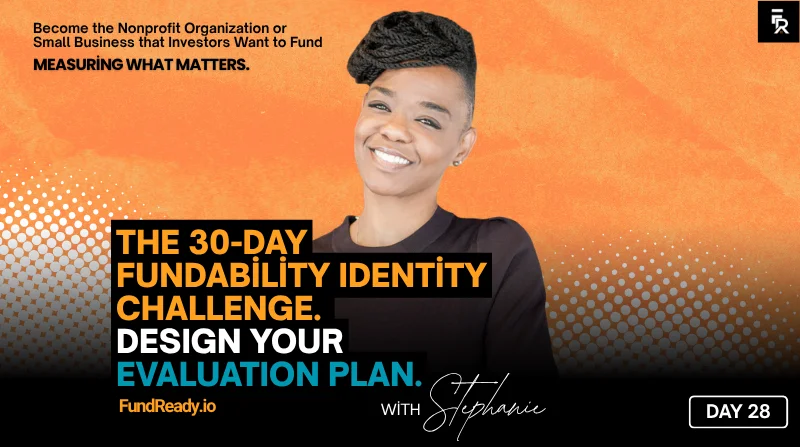 Day 28: Design Your Evaluation Plan