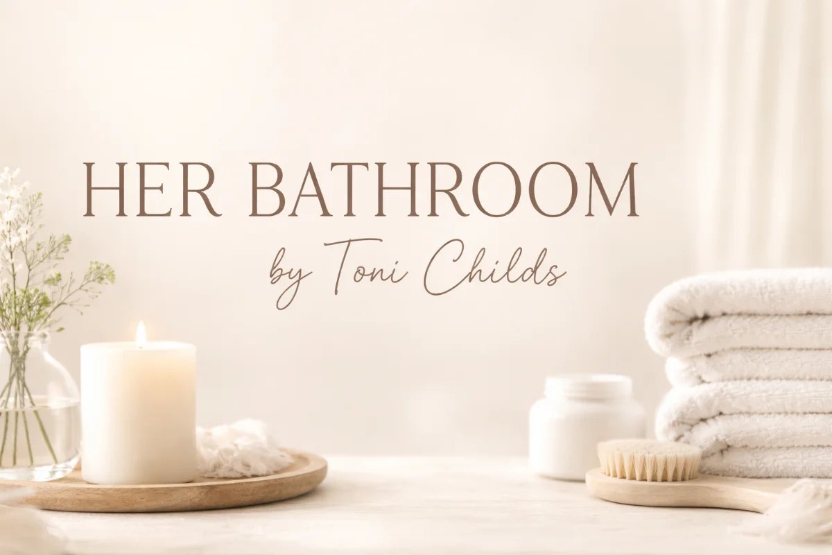 HER BATHROOM