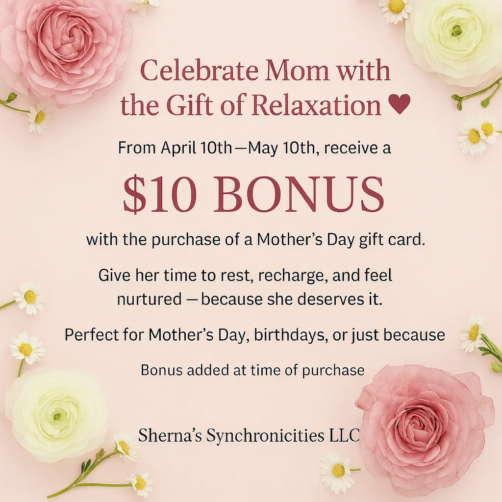 Celebrate Mother's Day with Sherna's Synchronicities: Get a $10 Bonus Gift Card!