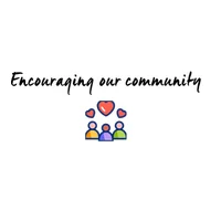 Why I Started Encouraging Our Community, LLC: Turning Inspiration Into Impact