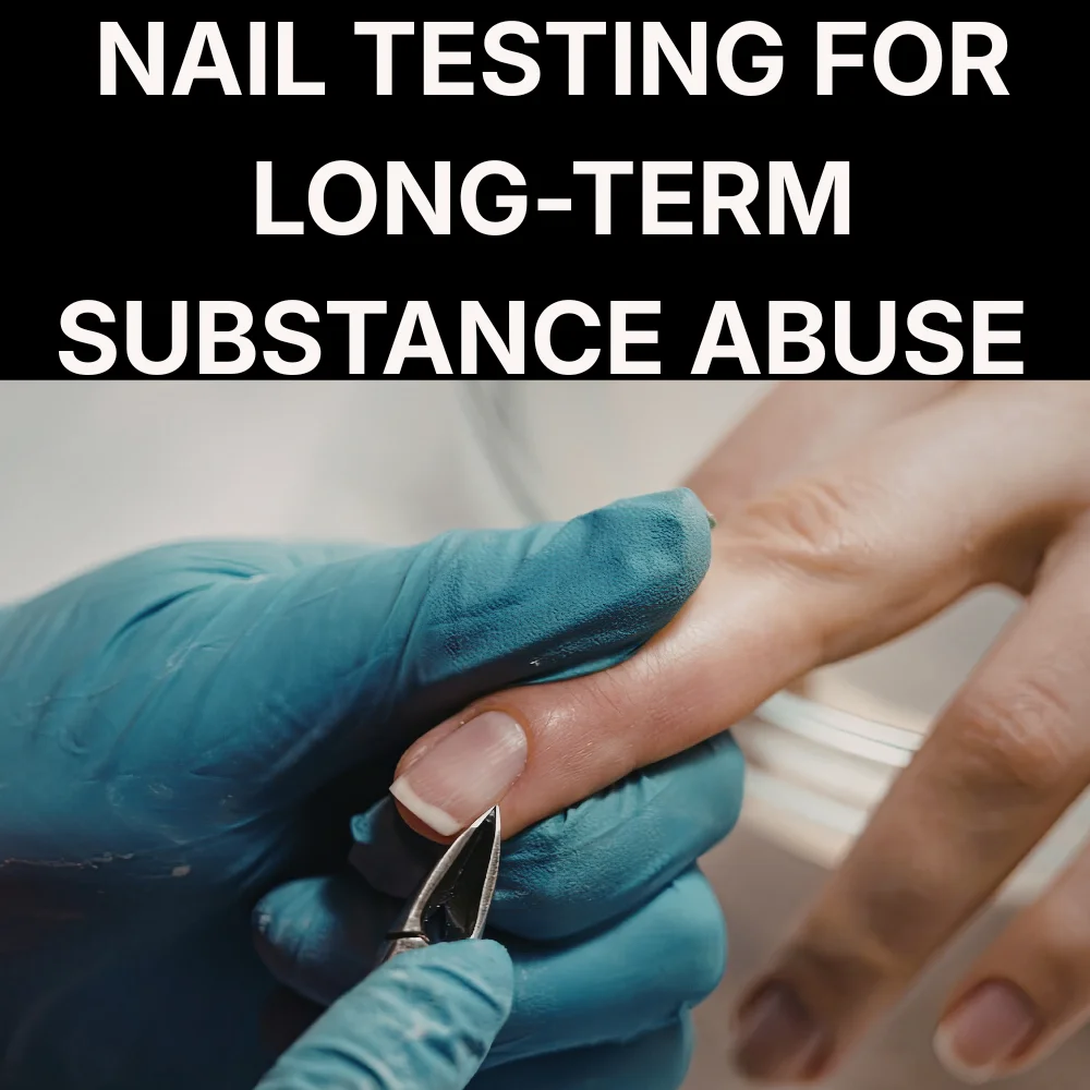 Why Nail Testing Matters in Custody Cases