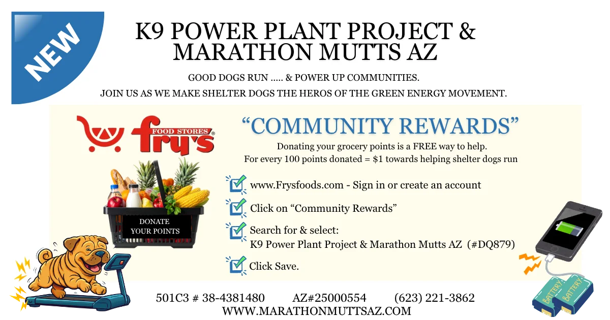 Turn Your Grocery Points Into Power—Support Marathon Mutts AZ & K9 Power Plant Project!