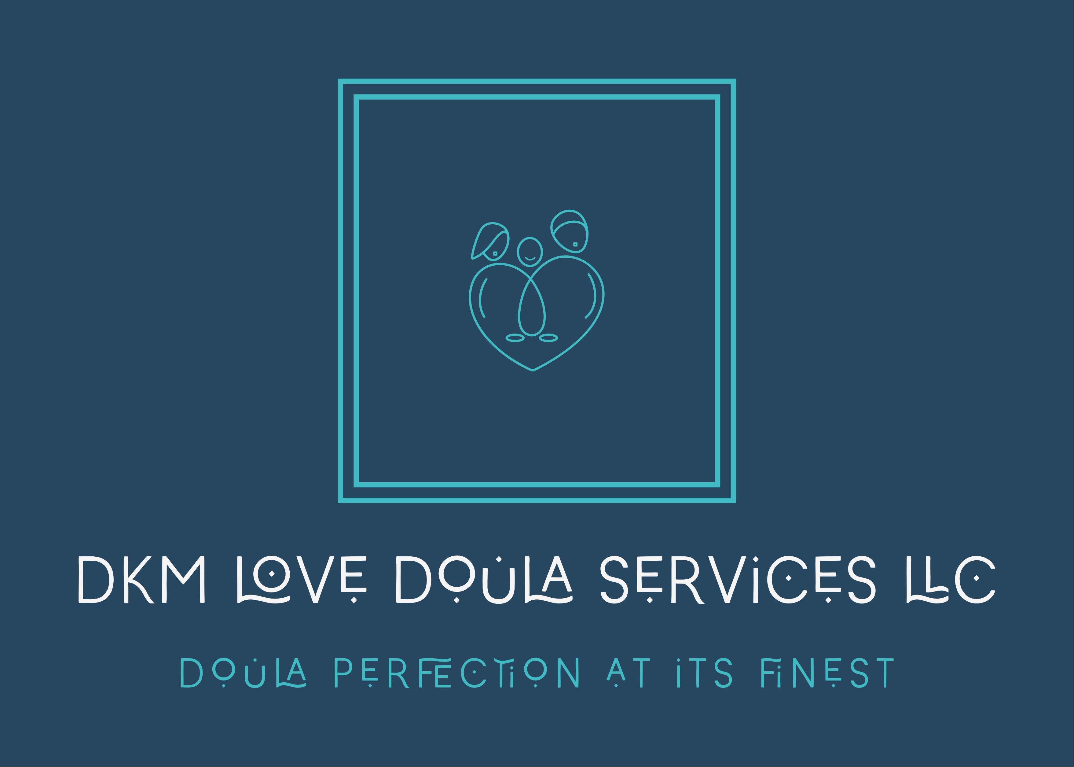 DKM Love Doula Services LLC