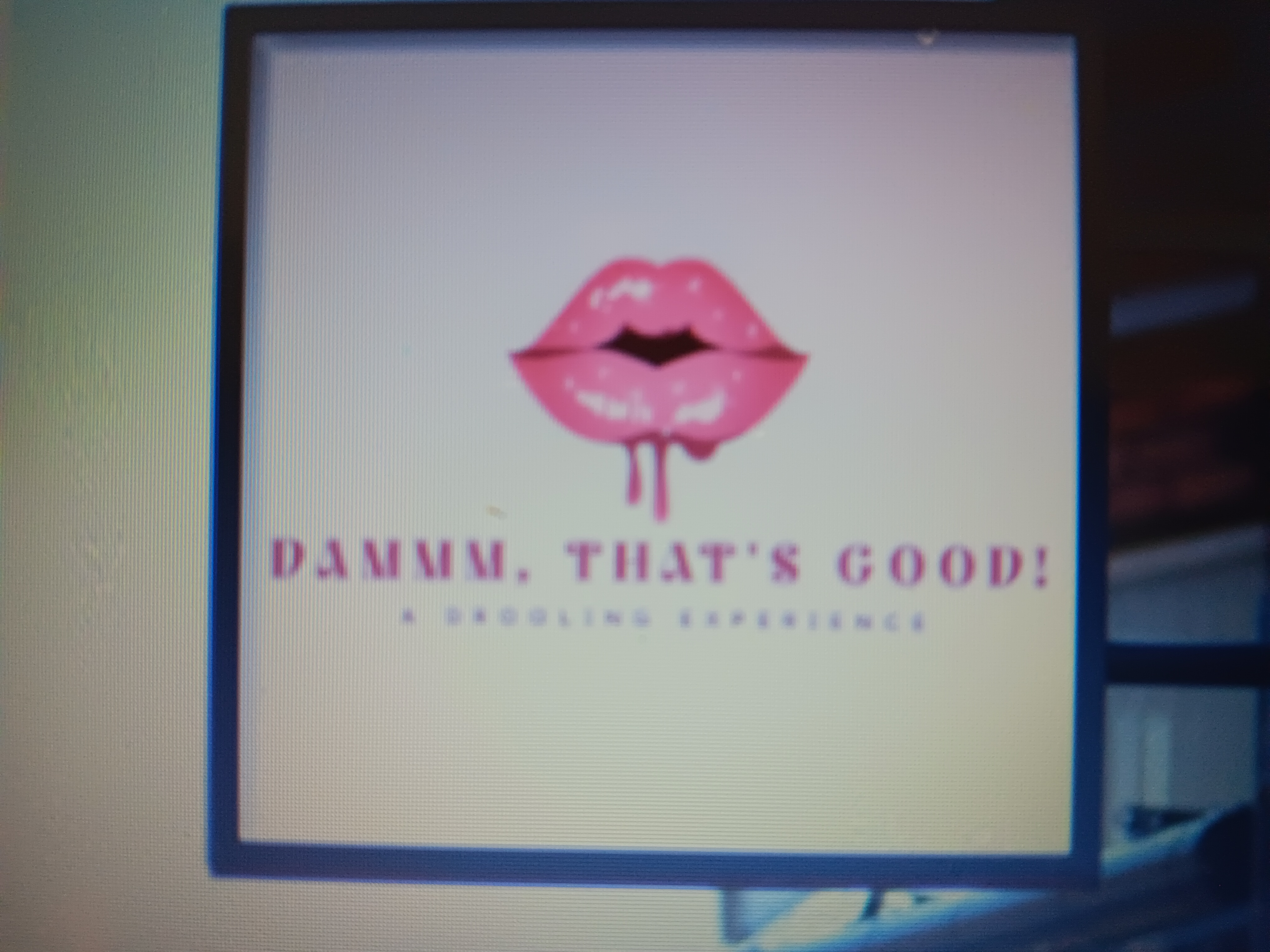 Dammm, That's Good! LLC