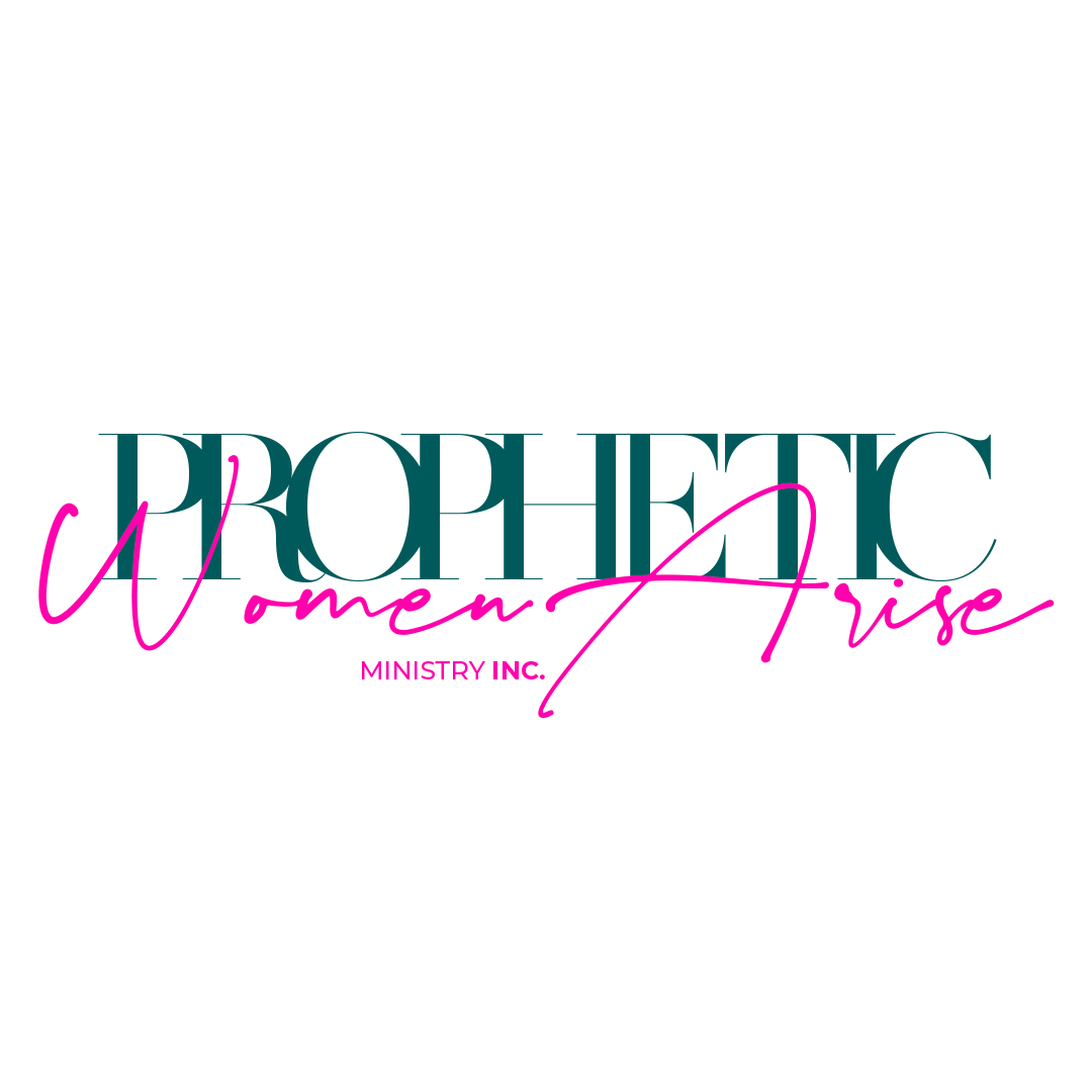 Prophetic Women Arise Ministry Inc