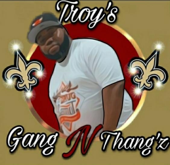 Troy’sGang&Thangs 