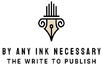 By Any Ink Necessary