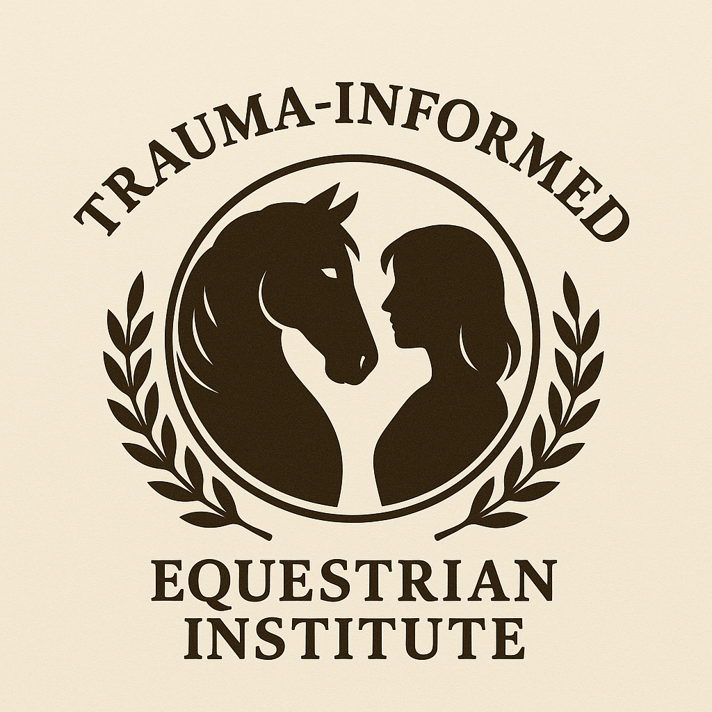Trauma-Informed Equestrian Institute