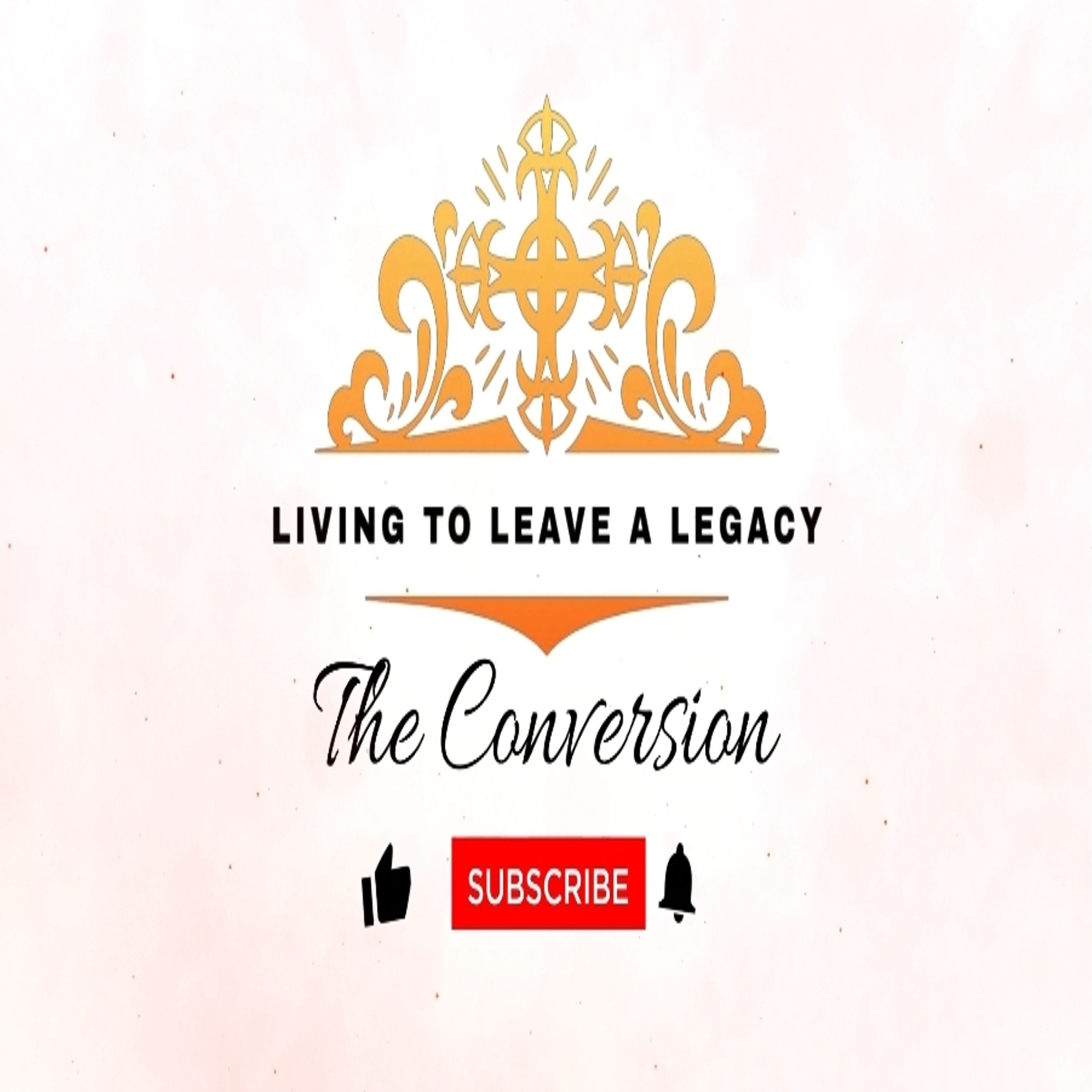 Living To Leave A Legacy